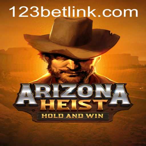 ArizonaHeist: An Exciting New Adventure in the Gaming World