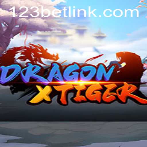 Exploring the Exciting World of DragonXTiger and 123bet