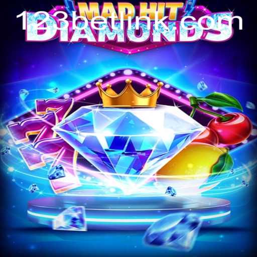 MadHitDiamonds: A Thrilling Gaming Experience Intertwined with Contemporary Casino Trends